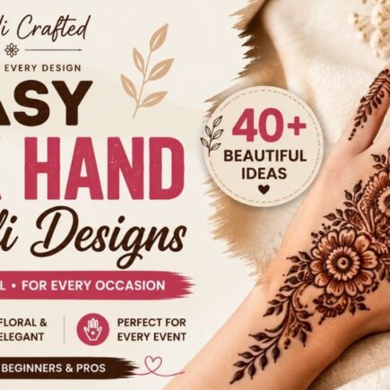 Easy Back Hand Mehndi Designs with beautiful floral patterns on a decorated hand, featuring simple and elegant henna ideas for every occasion.