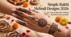 Simple Rakhi Mehndi Designs 2026 with beautiful Raksha Bandhan henna ideas