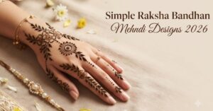 Simple Raksha Bandhan Mehndi Designs 2026 with elegant floral and Rakhi-inspired henna